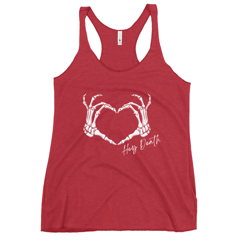 Hey Death Skeleton Heart Hands Women's Racerback Tank