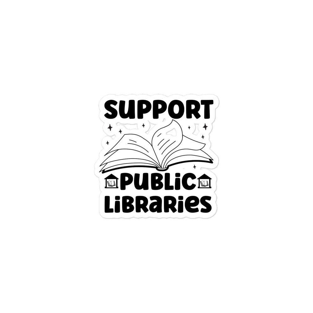 Support Public Libraries Sticker
