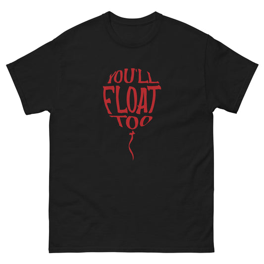 Halloween Horror Scary Youll Float Too Men's classic tee