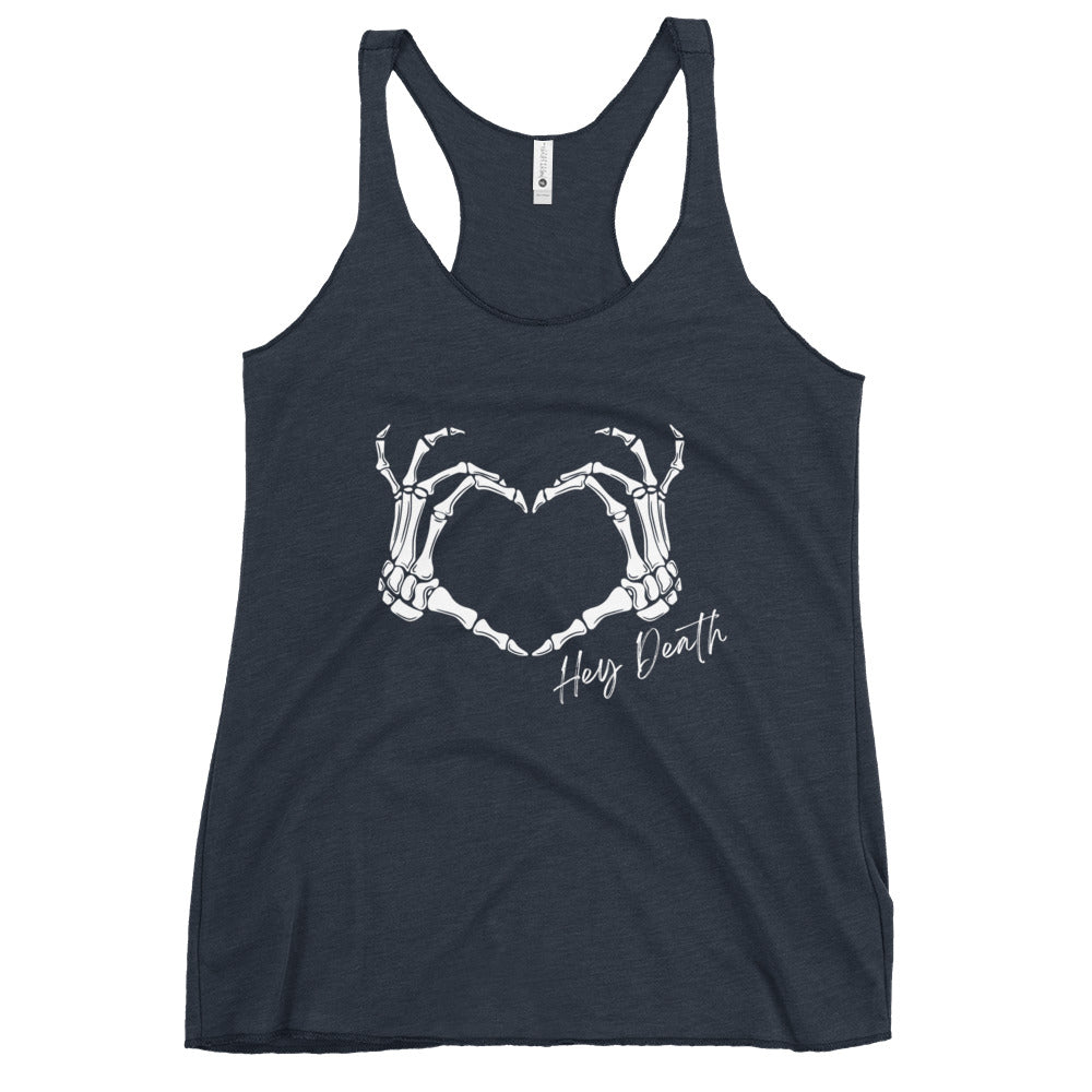 Hey Death Skeleton Heart Hands Women's Racerback Tank