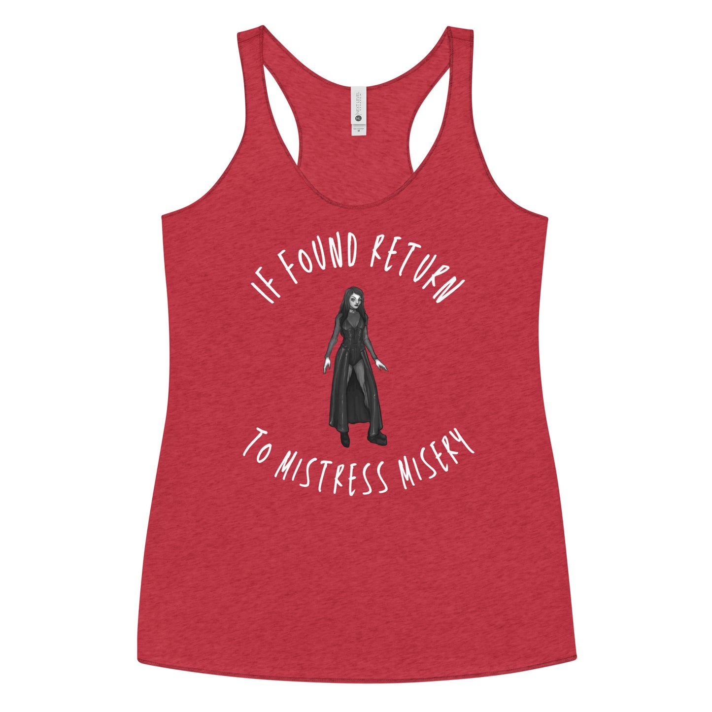 If Found Return to Mistress Misery Women's Racerback Tank
